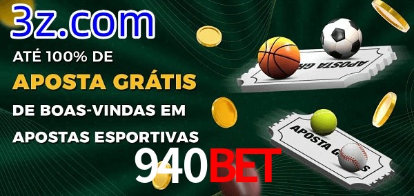 940Bet Ate 100% de Aposta Gratis