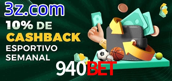 10% de bônus de cashback na 940Bet